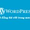 Cách đăng bài viết mới WordPress